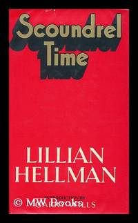 Scoundrel Time / by Lillian Hellman ; Introd. by Garry Wills