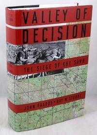 Valley of Decision: The Siege of Khe Sanh