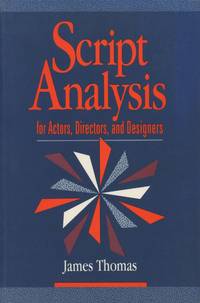 Script Analysis for Actors, Directors, and Designers
