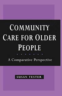 Community Care for Older People: A Comparative Perspective