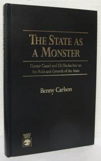 The State as a Monster. Gustav Cassel and Eli…