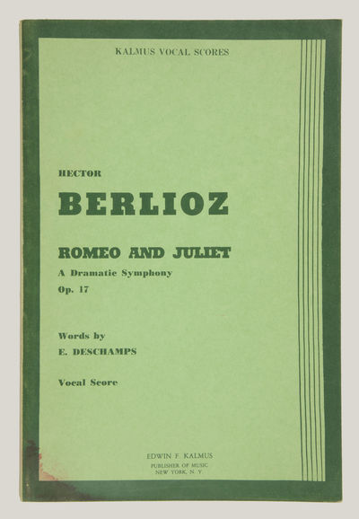 [Op. 17]. Roméo et Juliette Symphonie Dramatique ... (Kalmus Vocal Scores). [Piano-vocal score]