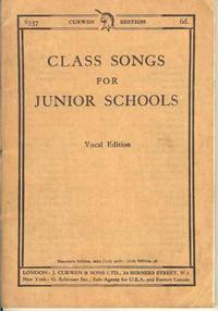 Class Songs for Junior Schools (Vocal Edition)