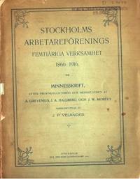Stockholms arbetareförenings femtiåriga…