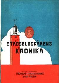 Stadsbudskårens krönika. 1890-1930.