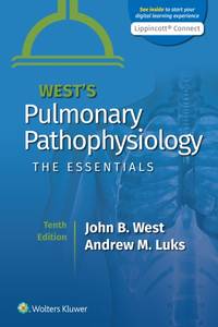 West's Pulmonary Pathophysiology : The Essentials