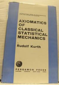 Axiomatics of Classical Statistical Mechanics.