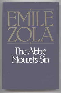 THE ABBE MOURET&#039;S SIN. by Zola, Emile.  Translated from the French and with Introductory Note by Alec Brown - 1970