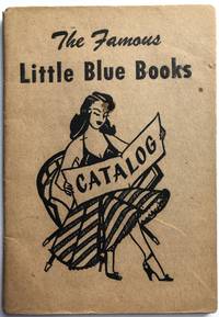 The Famous Little Blue Books: Catalog by Haldeman-Julius Co - 1940 - from Common Crow Books (SKU: H8385)