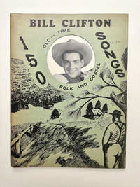 150 Old-Time Folk and Gospel Songs