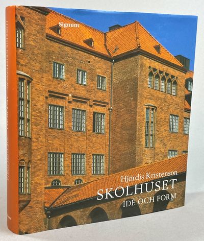Skolhuset. Idé och form. [Utg. av] Bokförlaget…