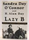 LAZY B: GROWING UP ON A CATTLE RANCH IN THE AMERICAN SOUTHWEST [Inscribed]