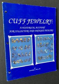 Cuff Jewelry: A Historical Account for Collectors and Antique Dealers