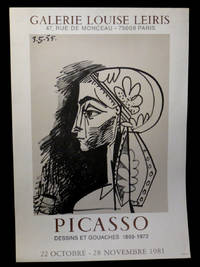[Affiche :] Galerie Louise Leiris - Picasso, Dessins et gouaches (1899 - 1972).