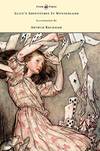 Alice's Adventures In Wonderland and Through the Looking Glass