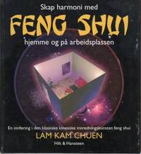 Skap harmoni med feng shui hjemme og på arbeidsplassen