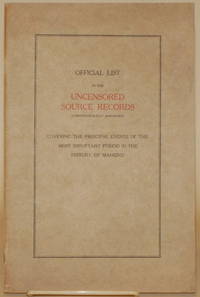 image of OFFICIAL LIST OF THE UNCENSORED SOURCE RECORDS (CHRONOLOGICALLY ARRANGED) Covering the Principal Events of the Most Imortant Period in the History of Mankind