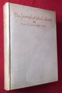 cover of The Journal of Julia LeGrand: New Orleans 1862-1863