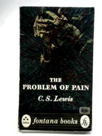 The Problem of Pain by C.S. Lewis - 1965