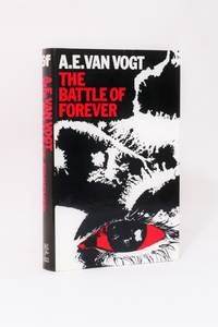 The Battle of Forever by A.E. Van Vogt - 1972