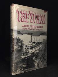The Yukon by A. Cherry (With Philip H. Godsell.) Hinton - Hardcover - from Burton Lysecki Books, ABAC/ILAB (SKU: 121709)