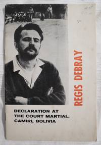 DECLARATION AT THE COURT MARTIAL. CAMIRi, BOLIVIA