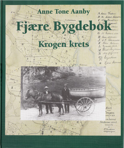 Fjære bygdebok. Bind 1. Krogen krets.
