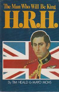 H. R. M. The Man Who Will be King