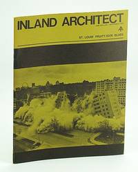 Inland Architect, Chicago Chapter, American Institute of Architects (AIA), November (Nov.) 1972 - St. Louis' Pruitt-Igoe Housing Demolition