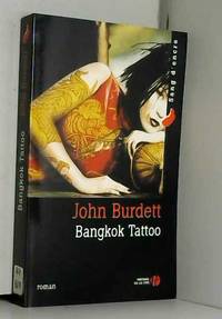 Bangkok Tattoo by John BURDETT - 2006