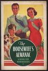 Housewife's Almanac: A Book for Homemakers 1938, The.