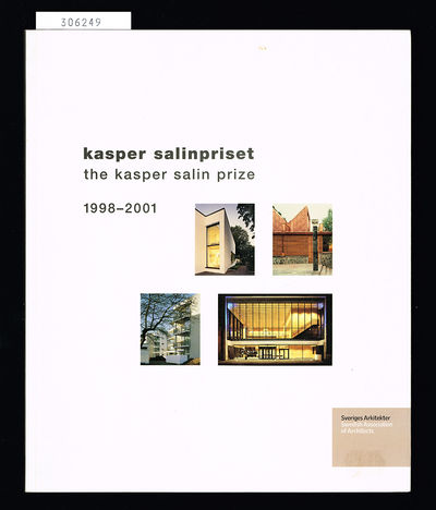 Kasper Salinpriset 1998-2001. / The Kasper Salin…