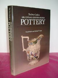 THE PRICE GUIDE TO 19TH AND 20TH CENTURY BRITISH POTTERY Including Staffordshire Figures and...