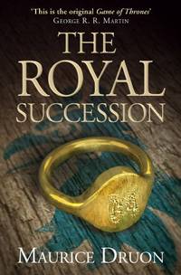 The Royal Succession (The Accursed Kings) (Book 4)