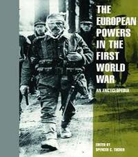 The European Powers In The First World War: An Encyclopedia (Garland Reference Library Of The Humanities) - 