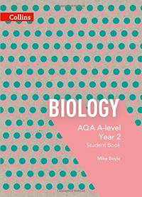 AQA A Level Biology Year 2 Student Book (Collins AQA A Level Science)