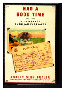 image of HAD A GOOD TIME: Stories from American Postcards.