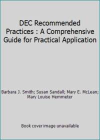 DEC Recommended Practices : A Comprehensive Guide for Practical Application