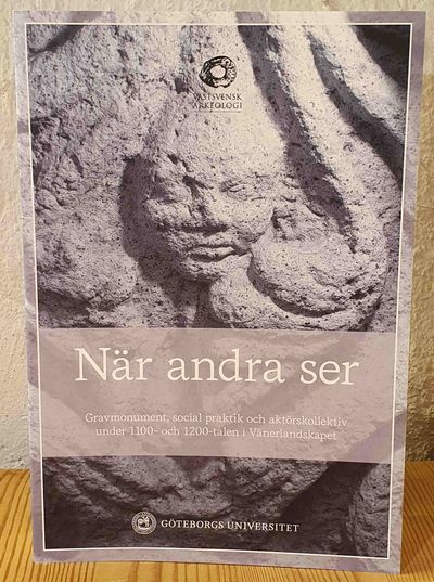 När andra ser. Gravmonument, social praktik och…