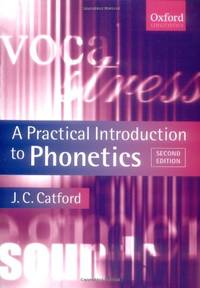 CATFORD:PRACTICAL INTRODUCTION TO PHONETICS 2E OTL PAPER (Oxford Textbooks in Linguistics)