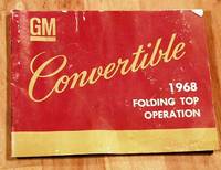 GM Convertible Folding Top Operation Booklet.