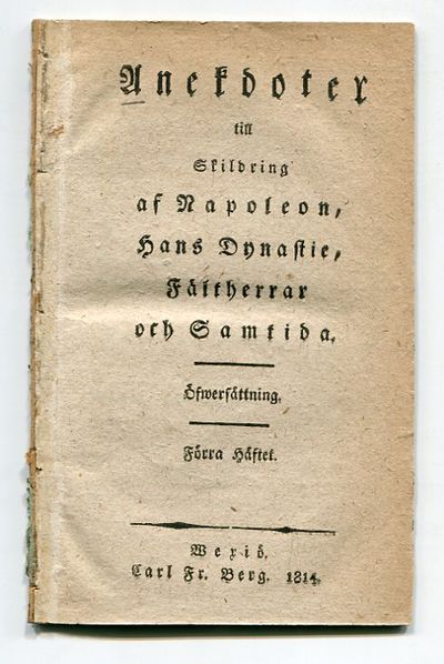 Anekdoter till skildring af Napoleon, hans…