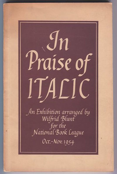 In praise of italic. Catalogue of an exhibition…
