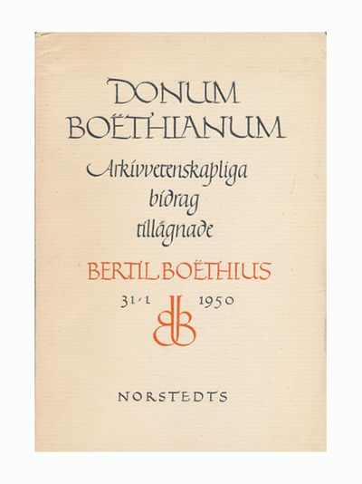 Donum Boëthianum. Arkivvetenskapliga bidrag…