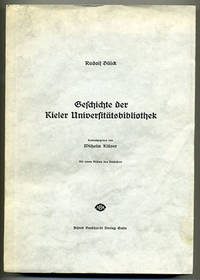 Geschichte der Kieler Universitätsbibliothek.…