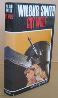 Cry Wolf by SMITH, Wilbur - 1976