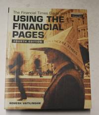 The Financial Times Guide to Using the Financial Pages