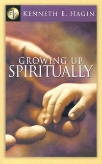 Growing up, Spiritually