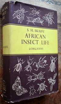 African Insect Life by S H Skaife - 0