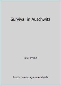 Survival in Auschwitz